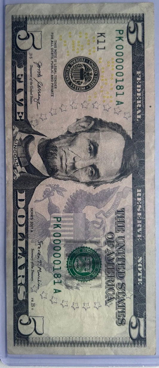 Low Serial #181 $5 bill — Series 2017A PK00000181A. Collectible Fancy Note